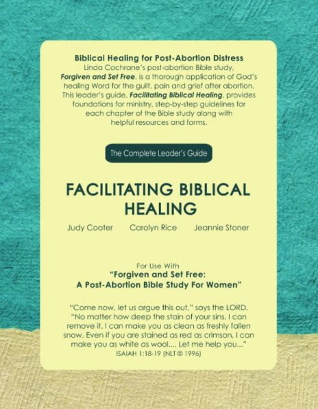 Li Fac.Biblical women bk 2021 Facilitating Biblical Healing - Women's Leader's Guide